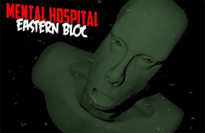 game pic for Mental hospital: eastern bloc